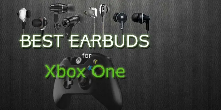 BEST EARBUDS FOR XBOX ONE
