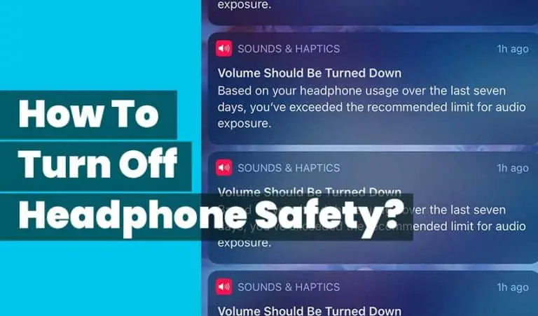 how to turn off headphone safety feaured