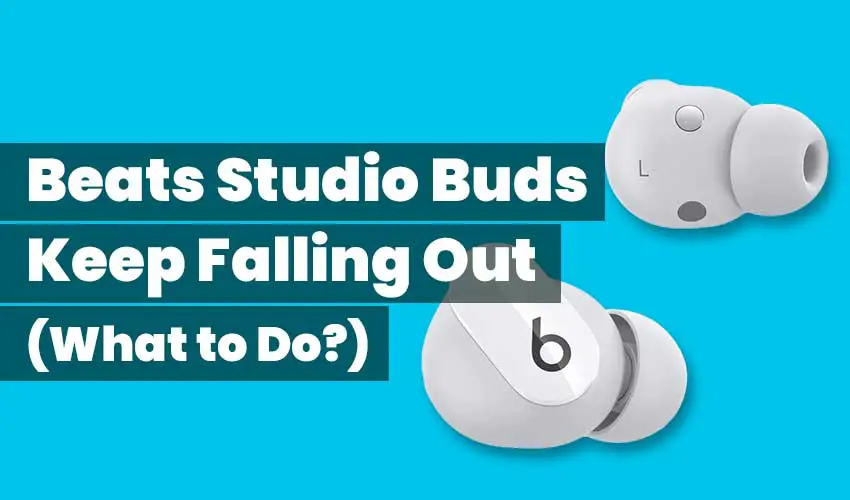 Beats studio buds keep falling out featured